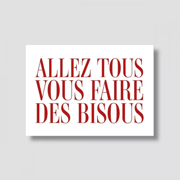 CARTE POSTALE LOVE - ALLEZ TOUS VOUS FAIRE DES BISOUS - BULMA STUDIO