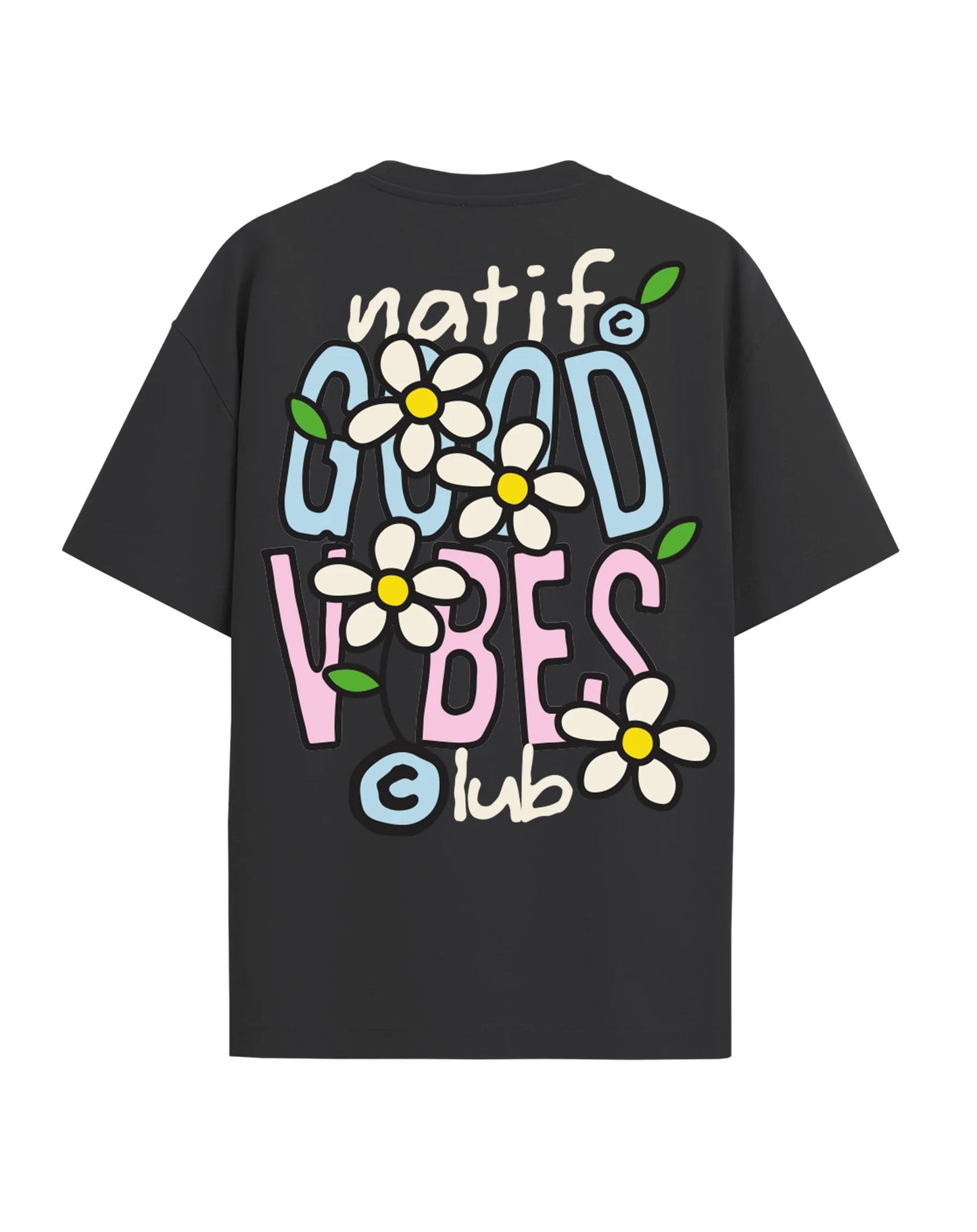 T-SHIRT UNISEXE NEW GOOD VIBES - NATIF