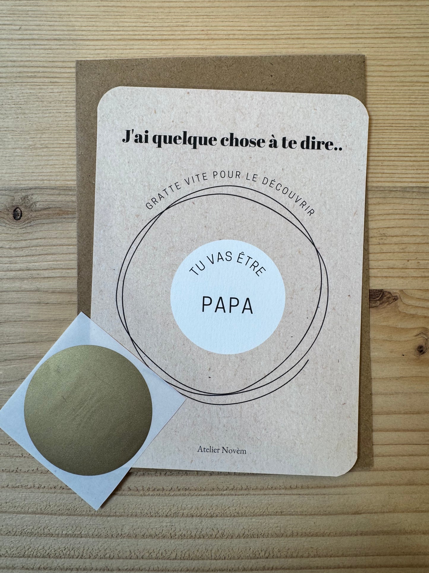 CARTE A GRATTER GROSSESSE - TU VAS ETRE PAPA - ATELIER NOVEM