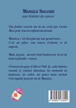 LIVRE KIDS - MAMICA RACONTE UNE HISTOIRE DE CANCER