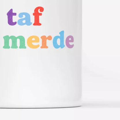 MUG - TAF DE MERDE - THOMAS G.