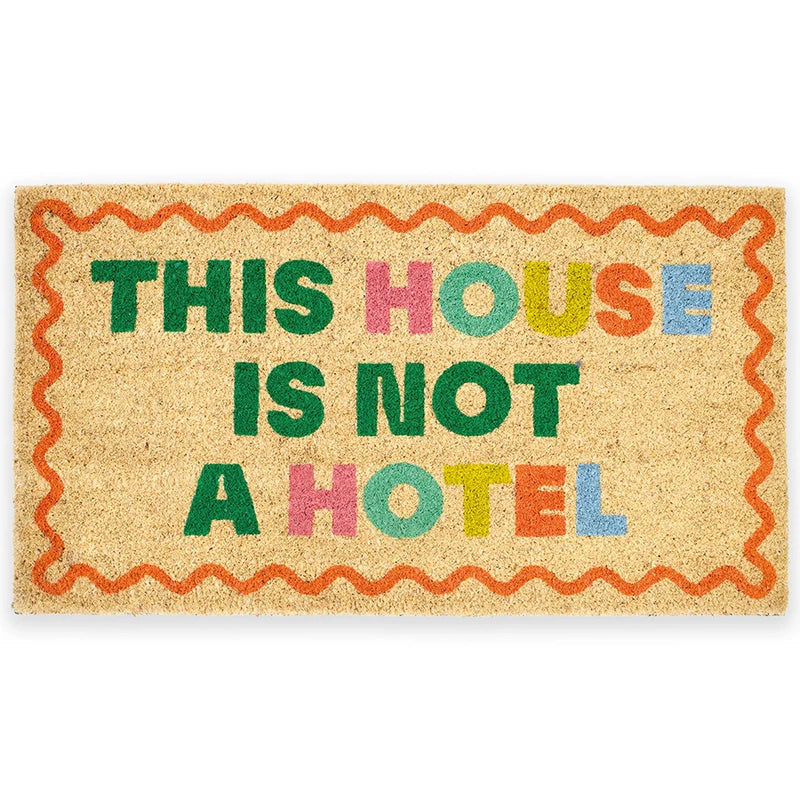 PAILLASSON "THIS HOUSE IS NOT A HOTEL  "  - FISURA