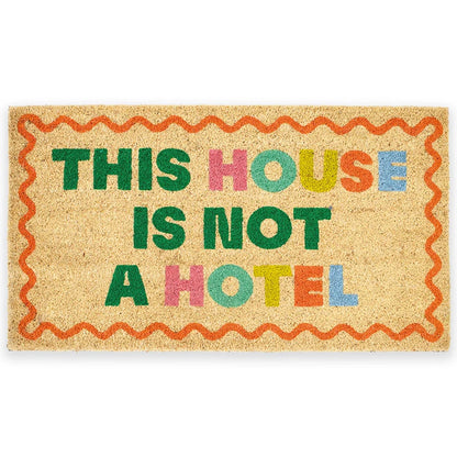 PAILLASSON "THIS HOUSE IS NOT A HOTEL  "  - FISURA