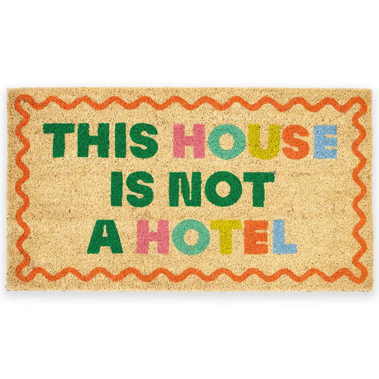PAILLASSON "THIS HOUSE IS NOT A HOTEL  "  - FISURA