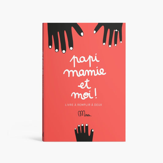 LIVRE A COMPLETER - PAPI MAMIE ET MOI - MINUS EDITIONS