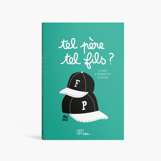 LIVRE A COMPLETER - TEL PERE TEL FILS - MINUS EDITIONS